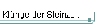 Klänge der Steinzeit