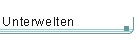 Unterwelten